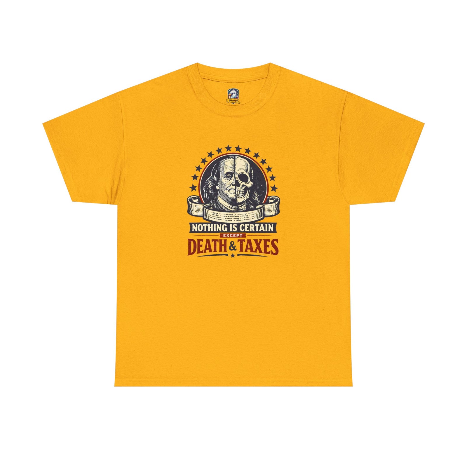 Benjamin Franklin 'Death and Taxes' Quote T-Shirt - 4LibertyShop.com