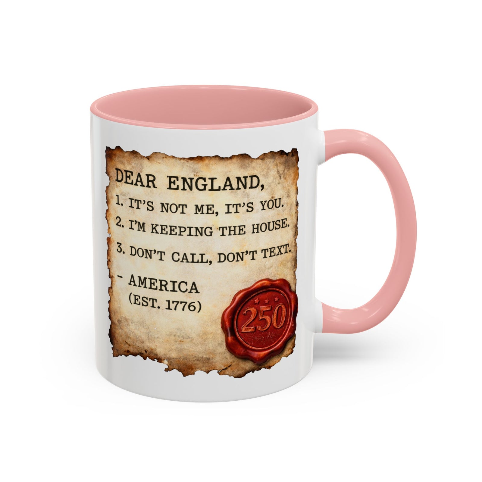 Walton & Johnson Dear England Funny 250th Anniversary Coffee Mug - 4LibertyShop.com