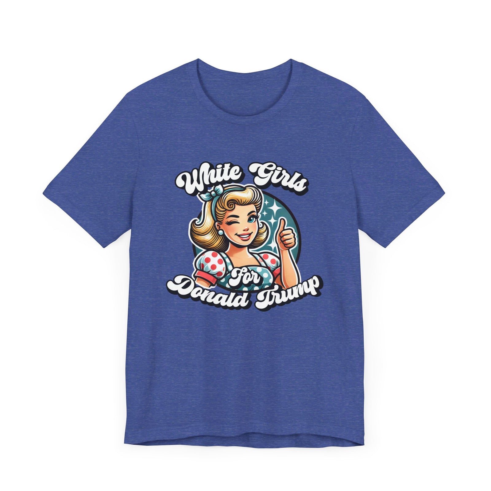 Walton & Johnson - White Girls for Donald Trump Tee