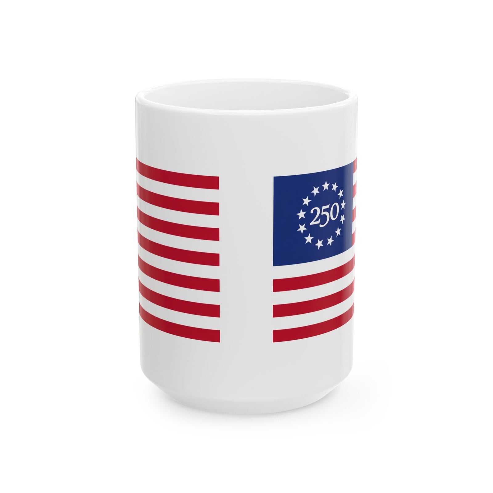 Betsy Ross 250th Anniversary Ceramic Mug – Patriotic American Flag Coffee Cup (11oz/15oz) - 4LibertyShop.com