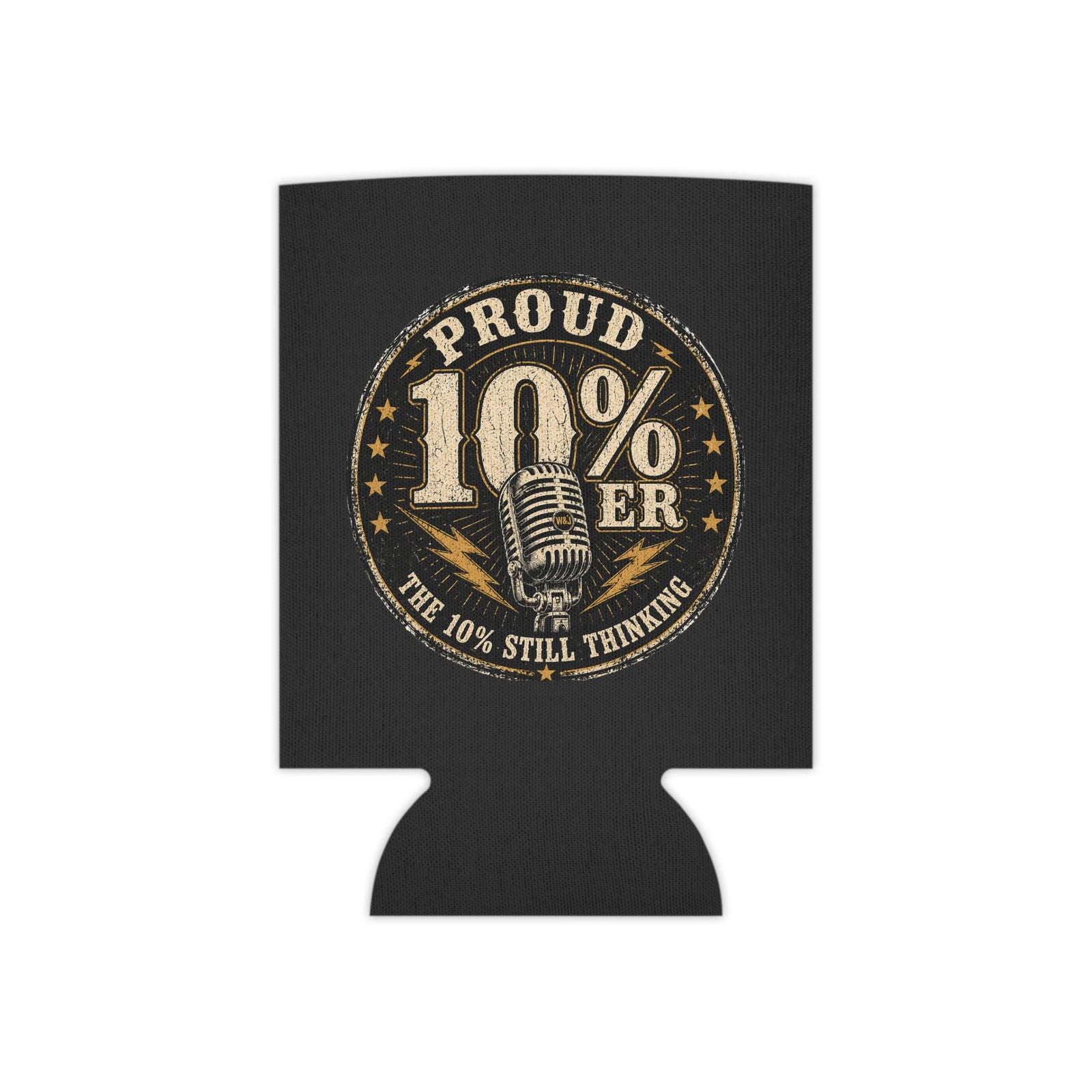 Walton & Johnson: Proud 10%er Beer Koozie - 4LibertyShop.com