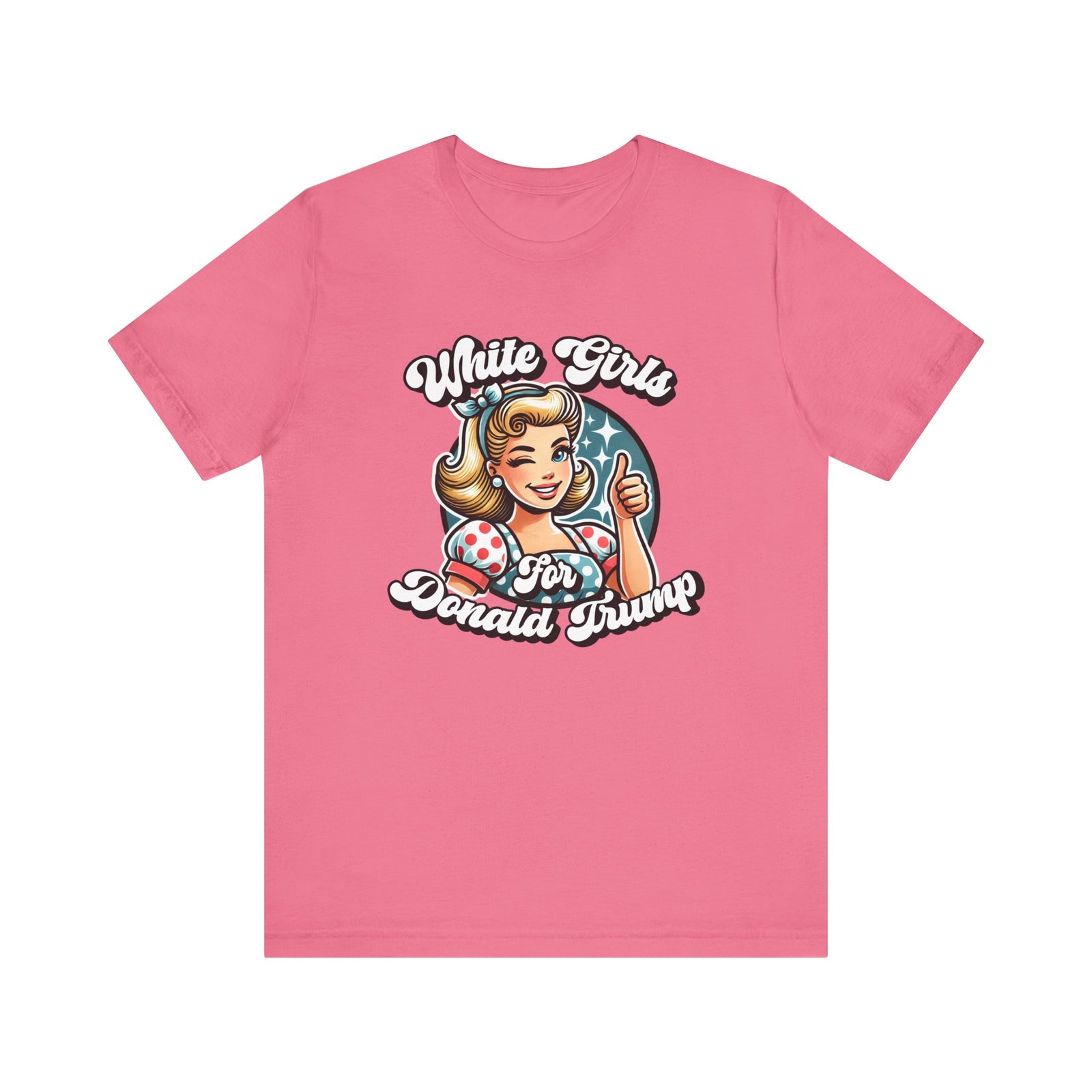 Walton & Johnson - White Girls for Donald Trump Tee