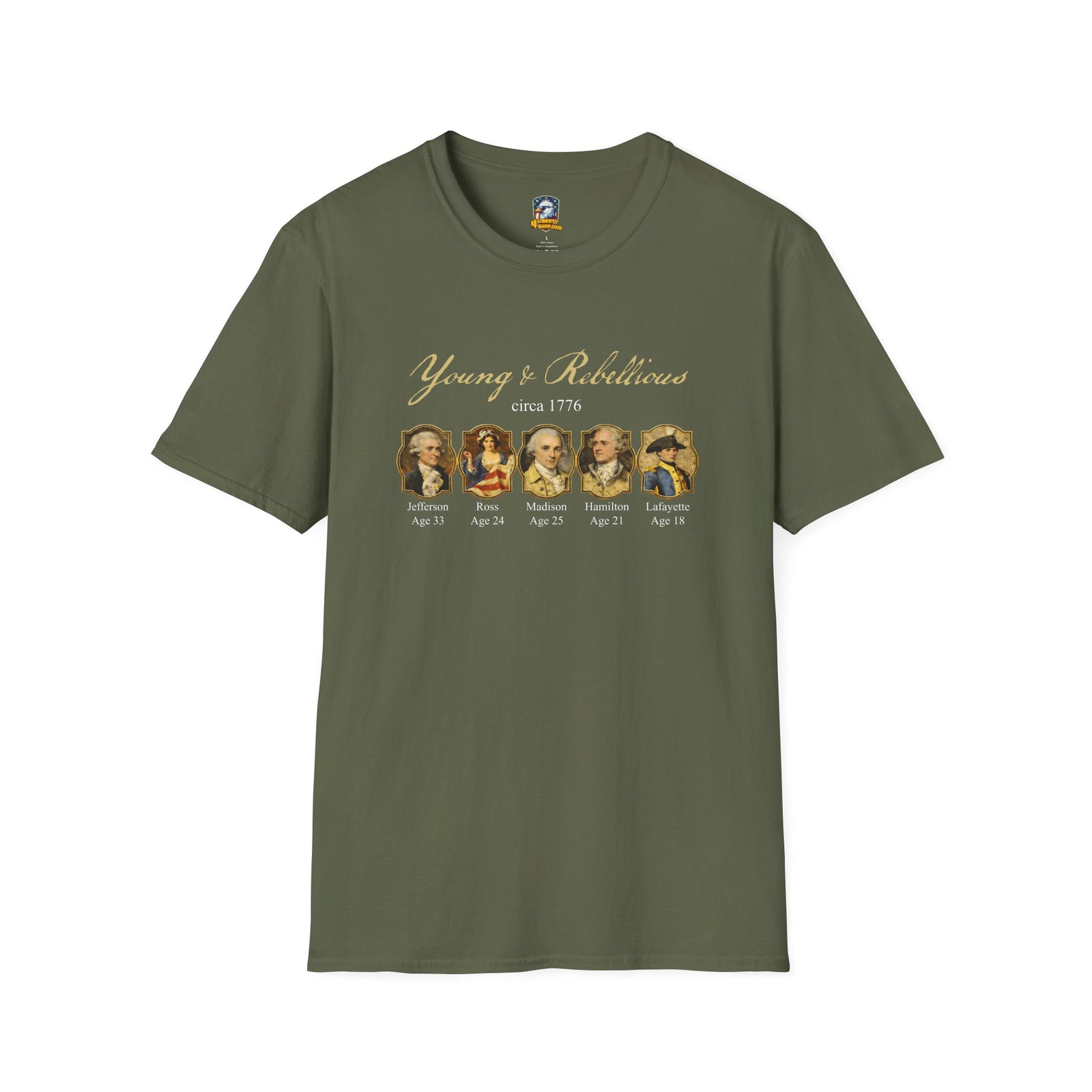 Young & Rebellious Founders Circa 1776 T-Shirt - 4LibertyShop.com