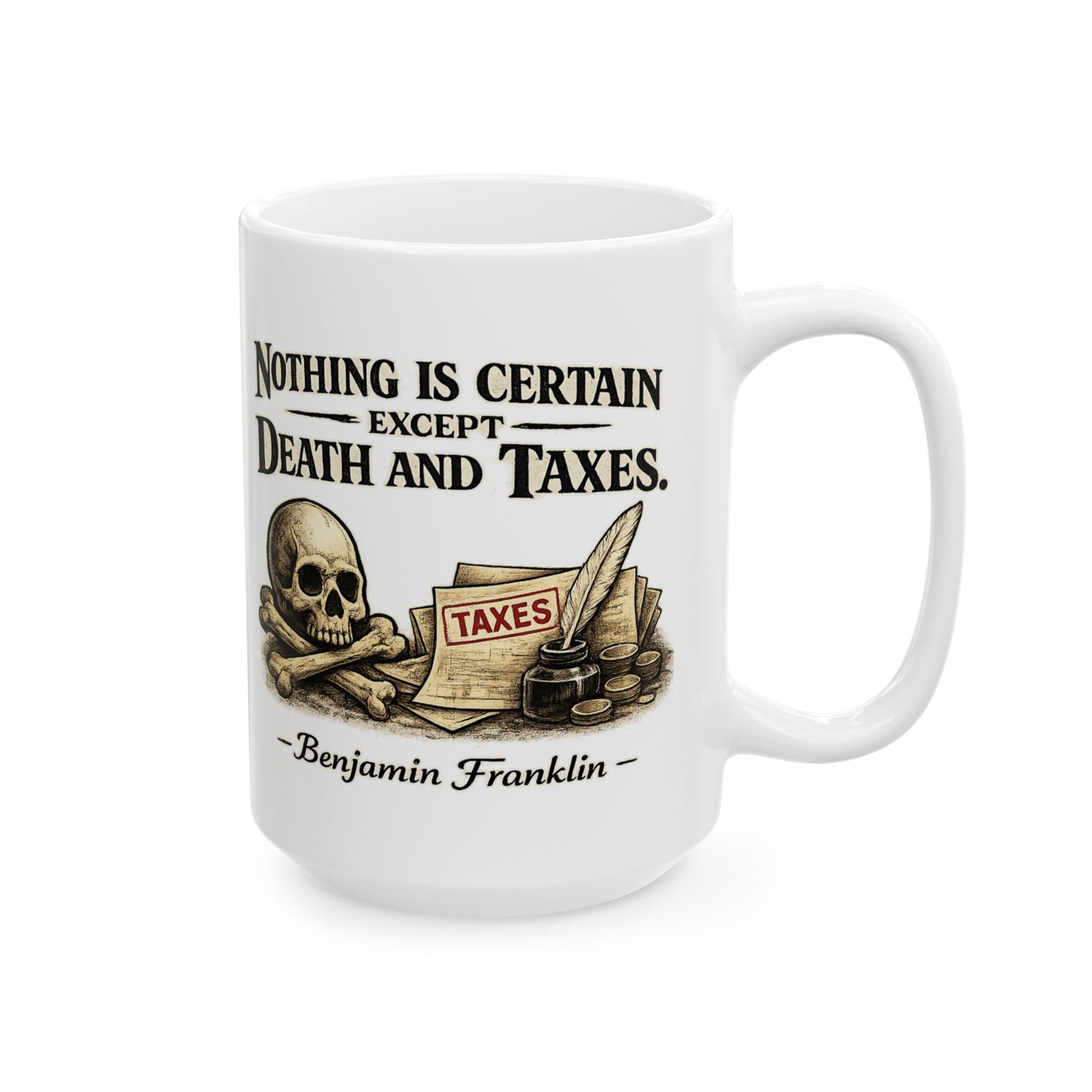 Ceramic Mug — Vintage Skull & Coins Quote Mug (