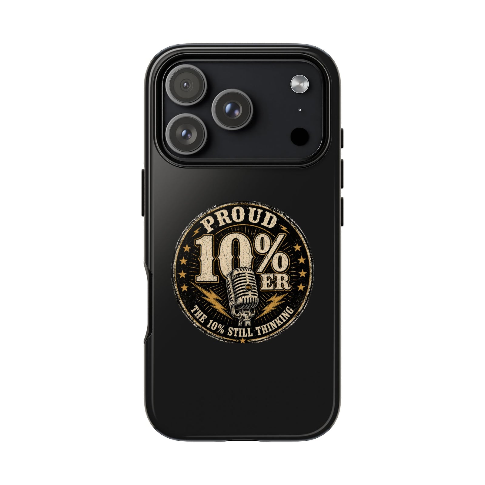 Walton & Johnson: Proud 10%er Phone Case - 4LibertyShop.com