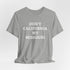 Don't California My Missouri T-Shirt - 4LibertyShop.com