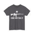 Walton & Johnson - Come and Take It AR15 Chad T-Shirt