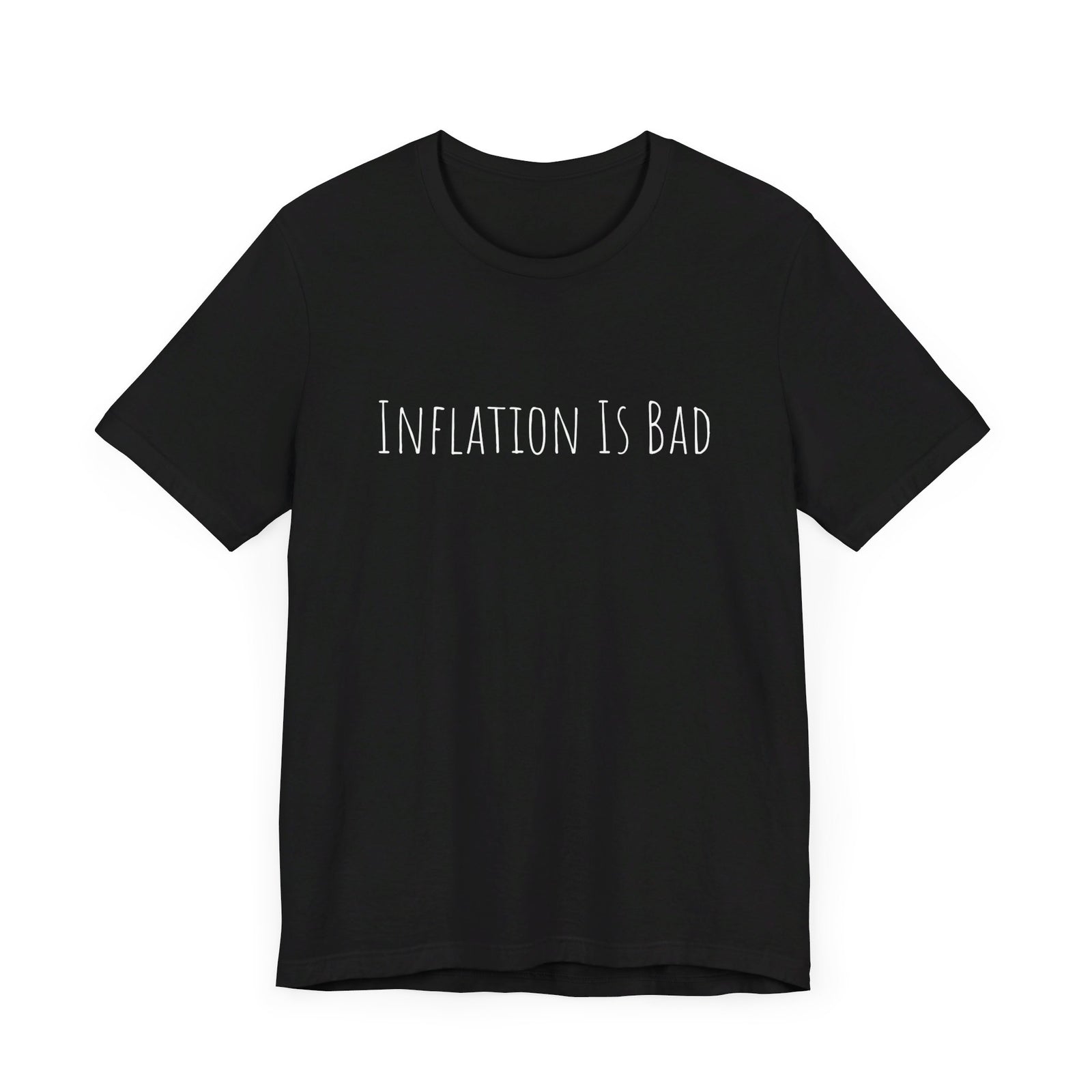 Inflation Is Bad Unisex Jersey Short Sleeve Tee