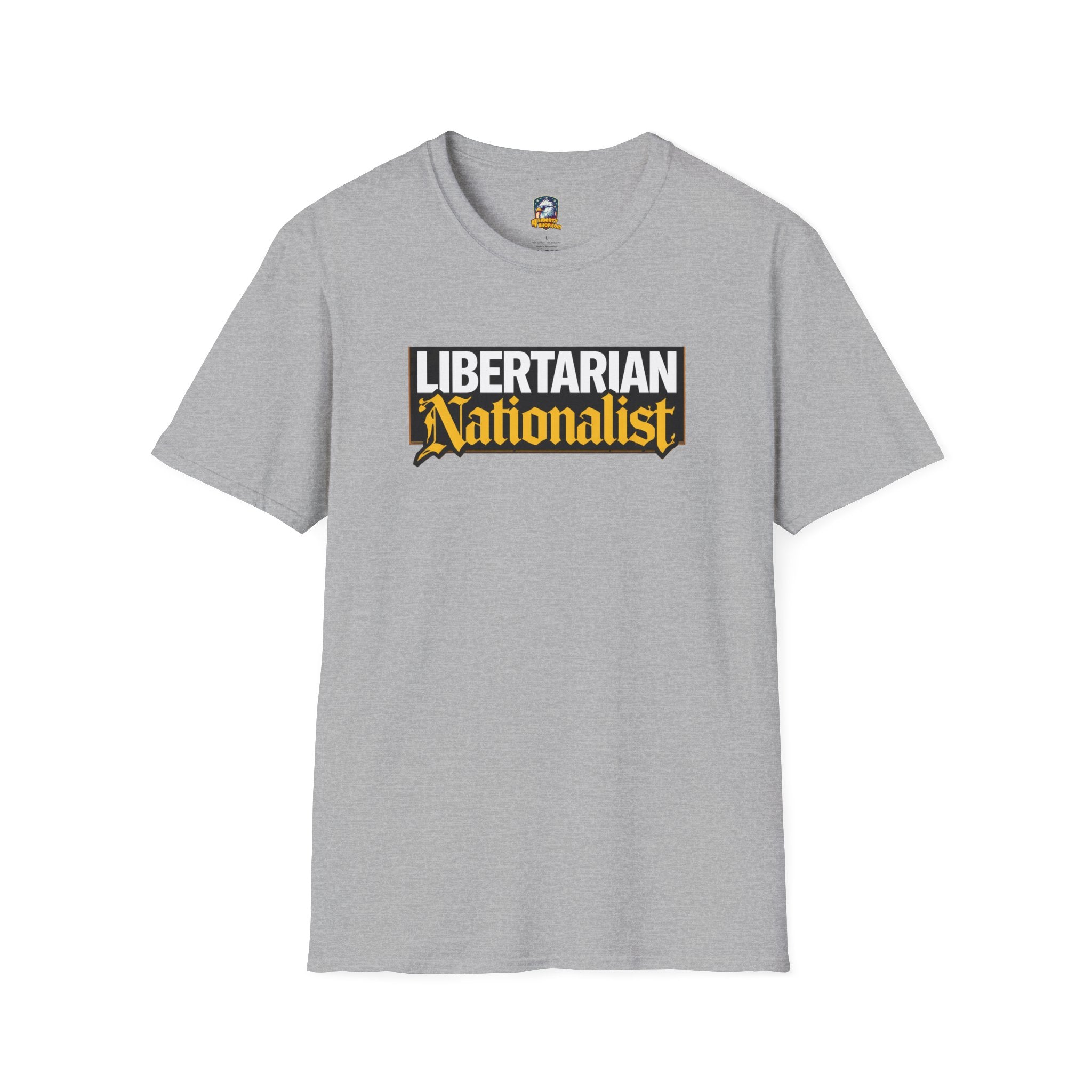 Libertarian Nationalist T-Shirt - 4LibertyShop.com