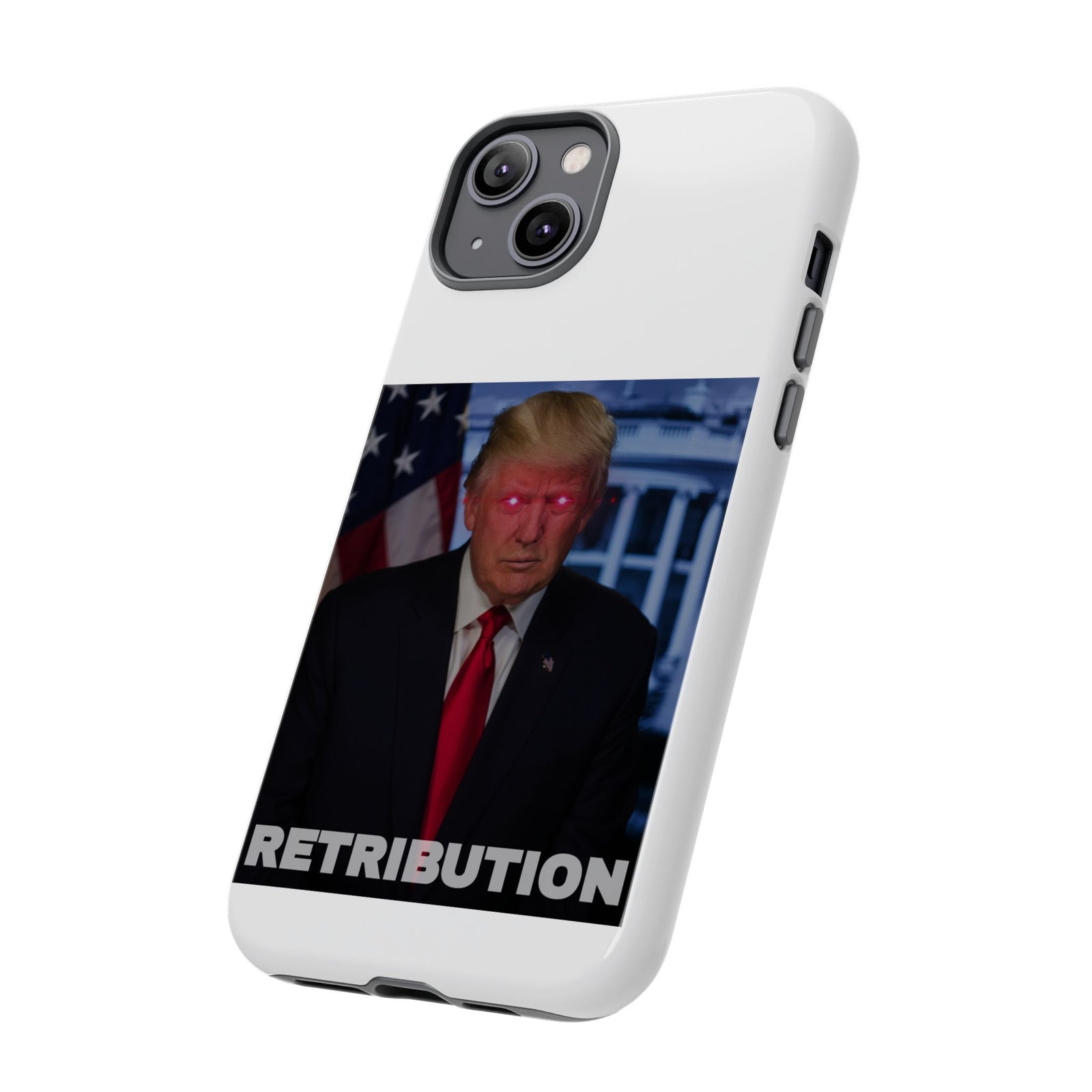 Trump's Retribution Phone Case