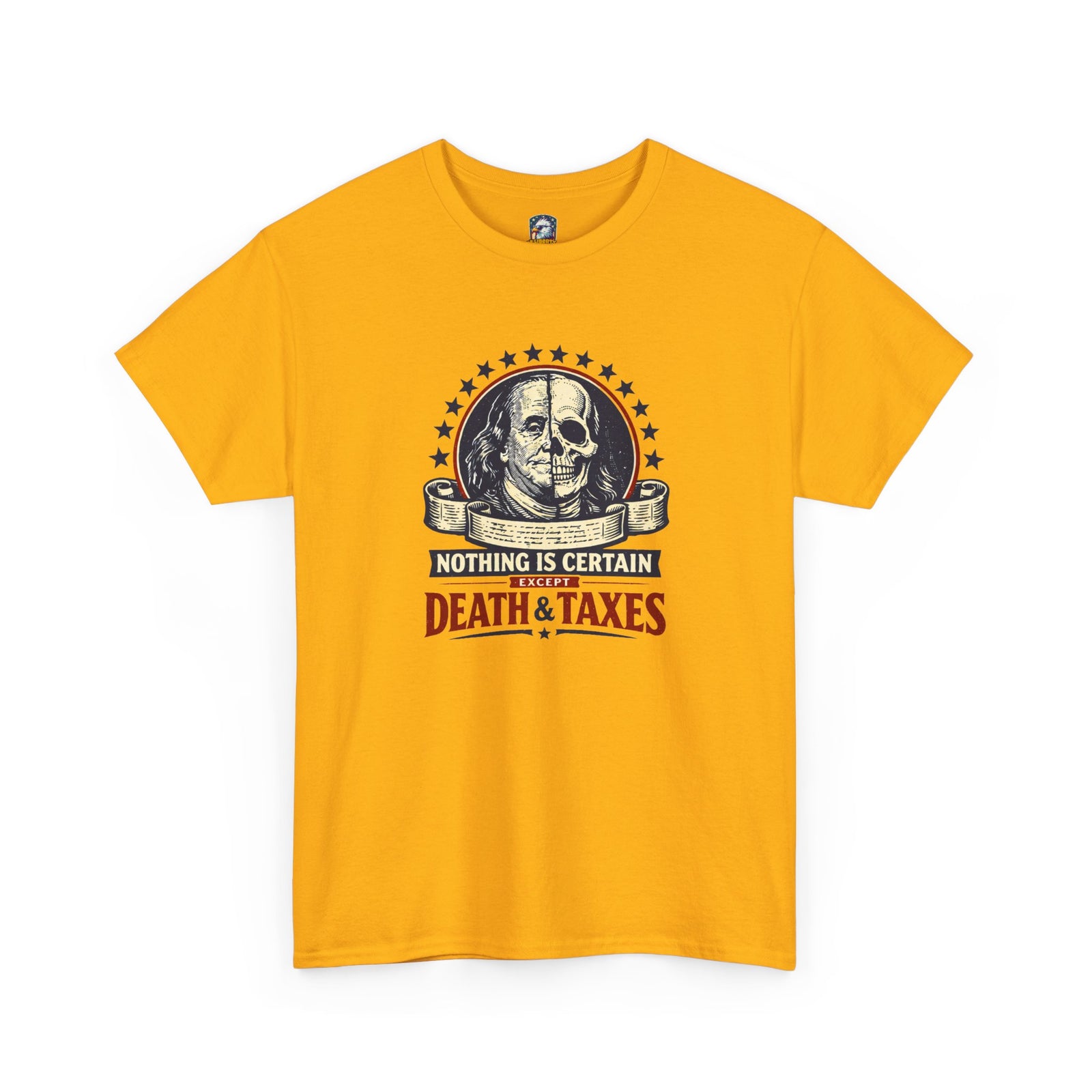 Benjamin Franklin 'Death and Taxes' Quote T-Shirt - 4LibertyShop.com