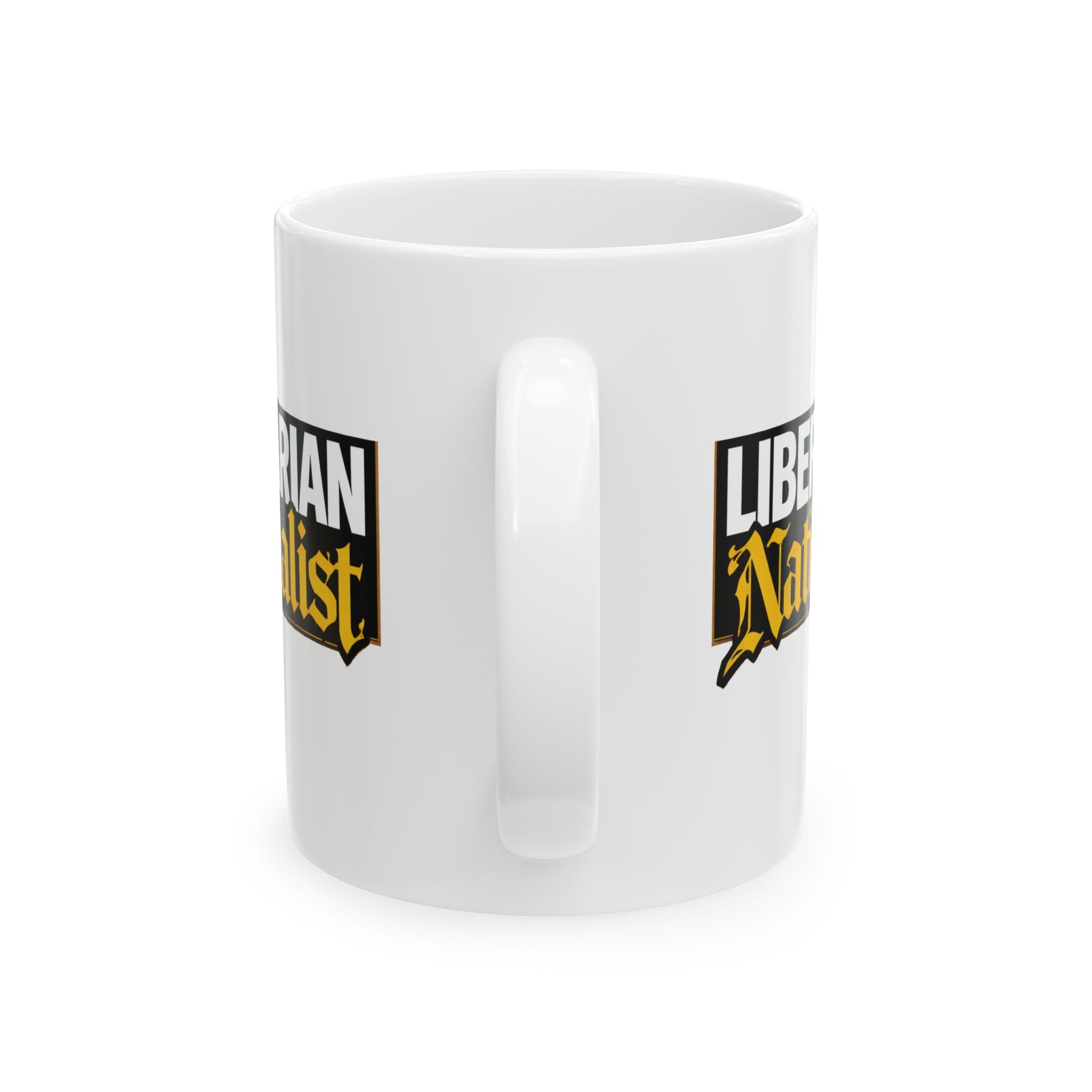 Libertarian Nationalist Ceramic Mug — Political Statement Coffee Cup (11oz/15oz) - 4LibertyShop.com