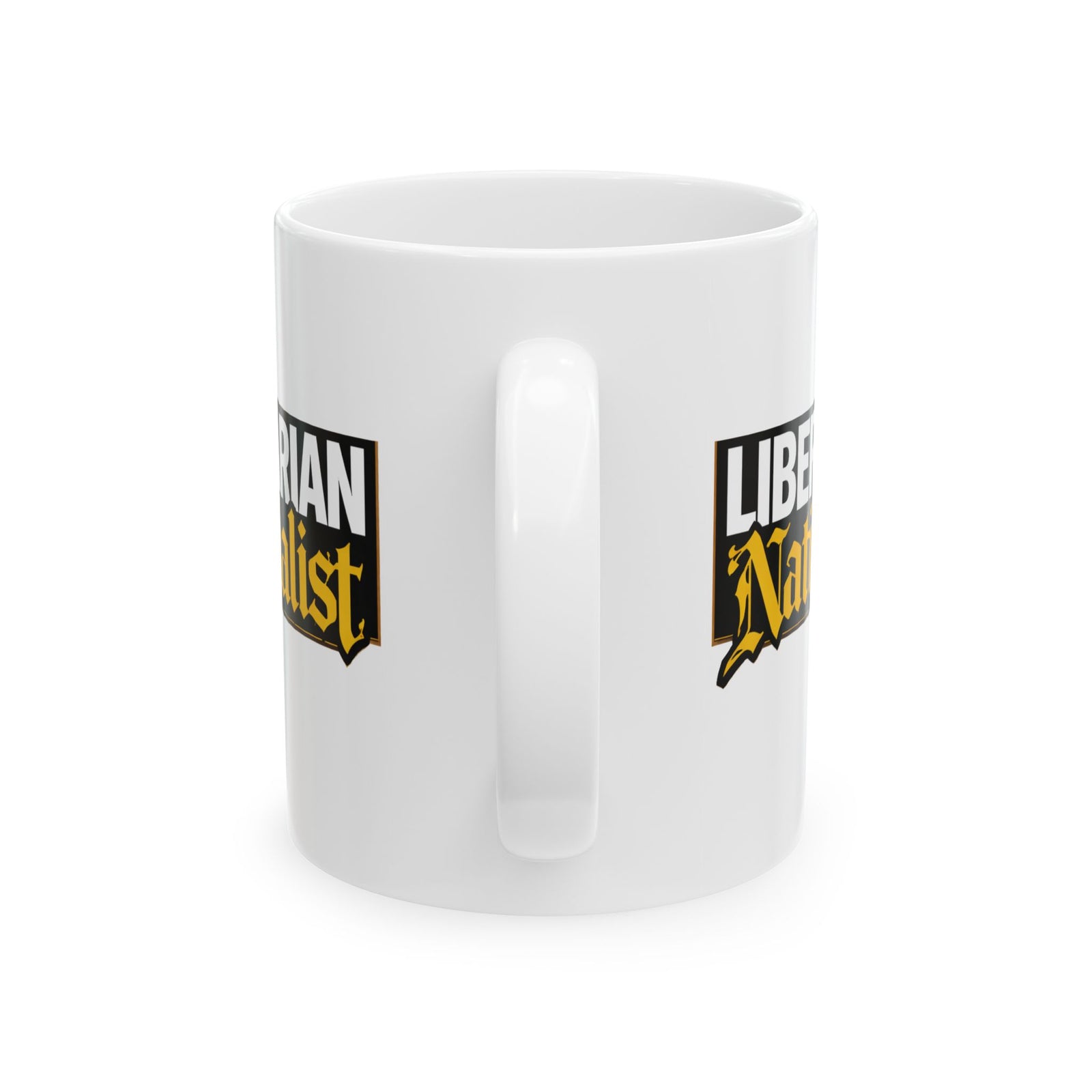 Libertarian Nationalist Ceramic Mug — Political Statement Coffee Cup (11oz/15oz) - 4LibertyShop.com