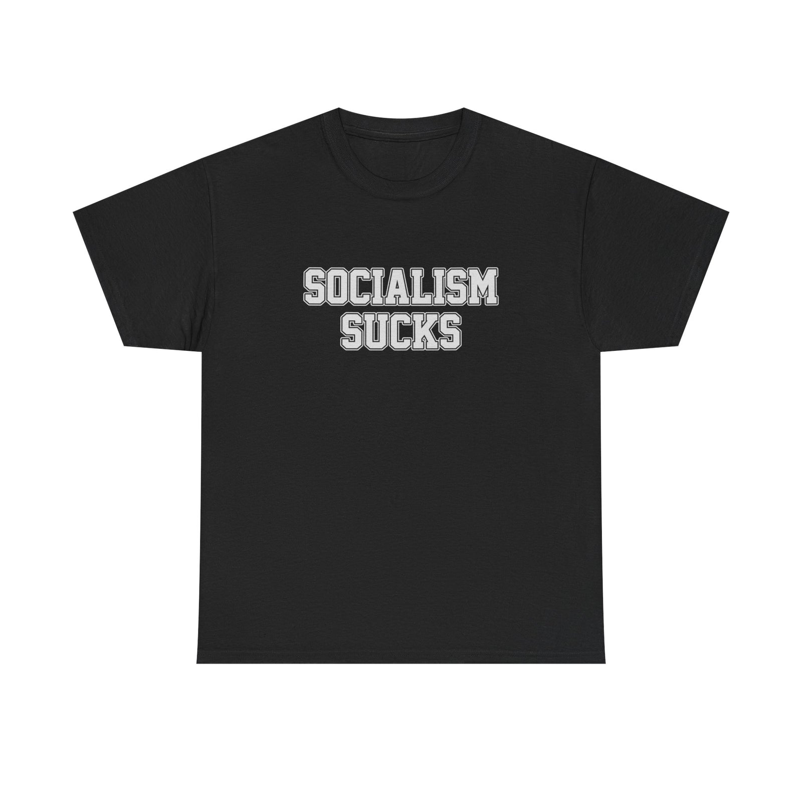 Socialism Sucks T-Shirt - 4LibertyShop.com