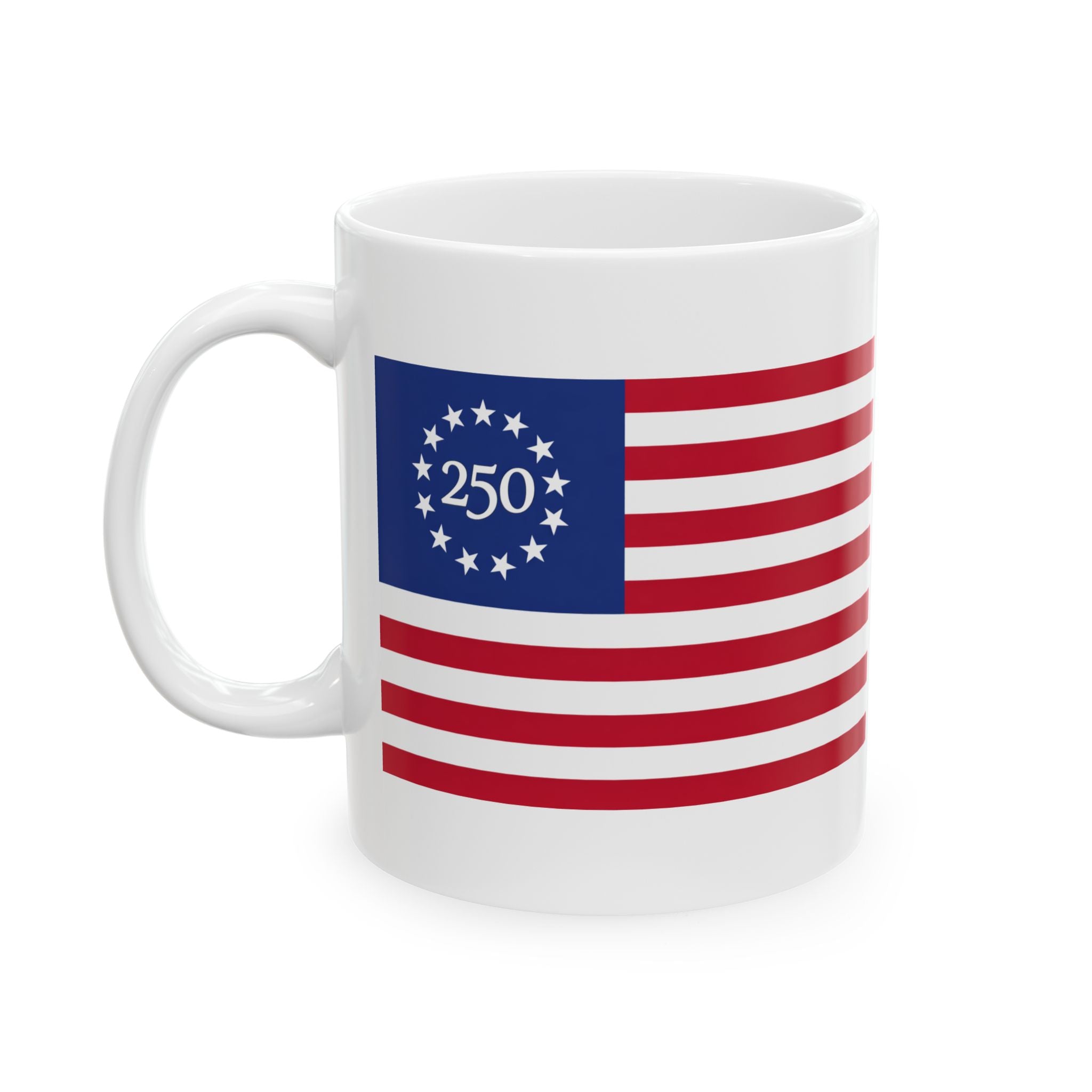 Betsy Ross 250th Anniversary Ceramic Mug – Patriotic American Flag Coffee Cup (11oz/15oz) - 4LibertyShop.com