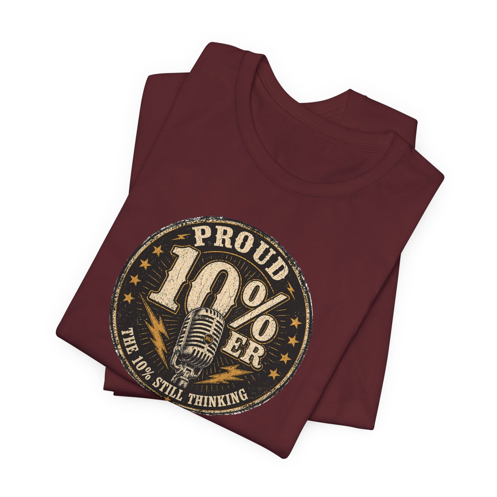 Walton & Johnson: Proud 10%er T-Shirt - 4LibertyShop.com