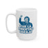 Milei "Viva La Libertad Carajo" Mug (11oz,15oz)