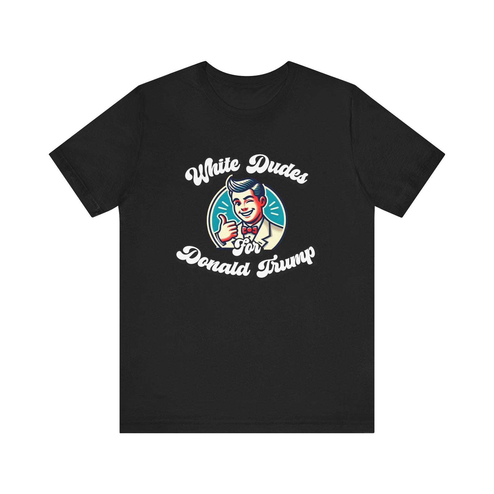 Walton & Johnson: White Dudes For Donald Trump T-Shirt