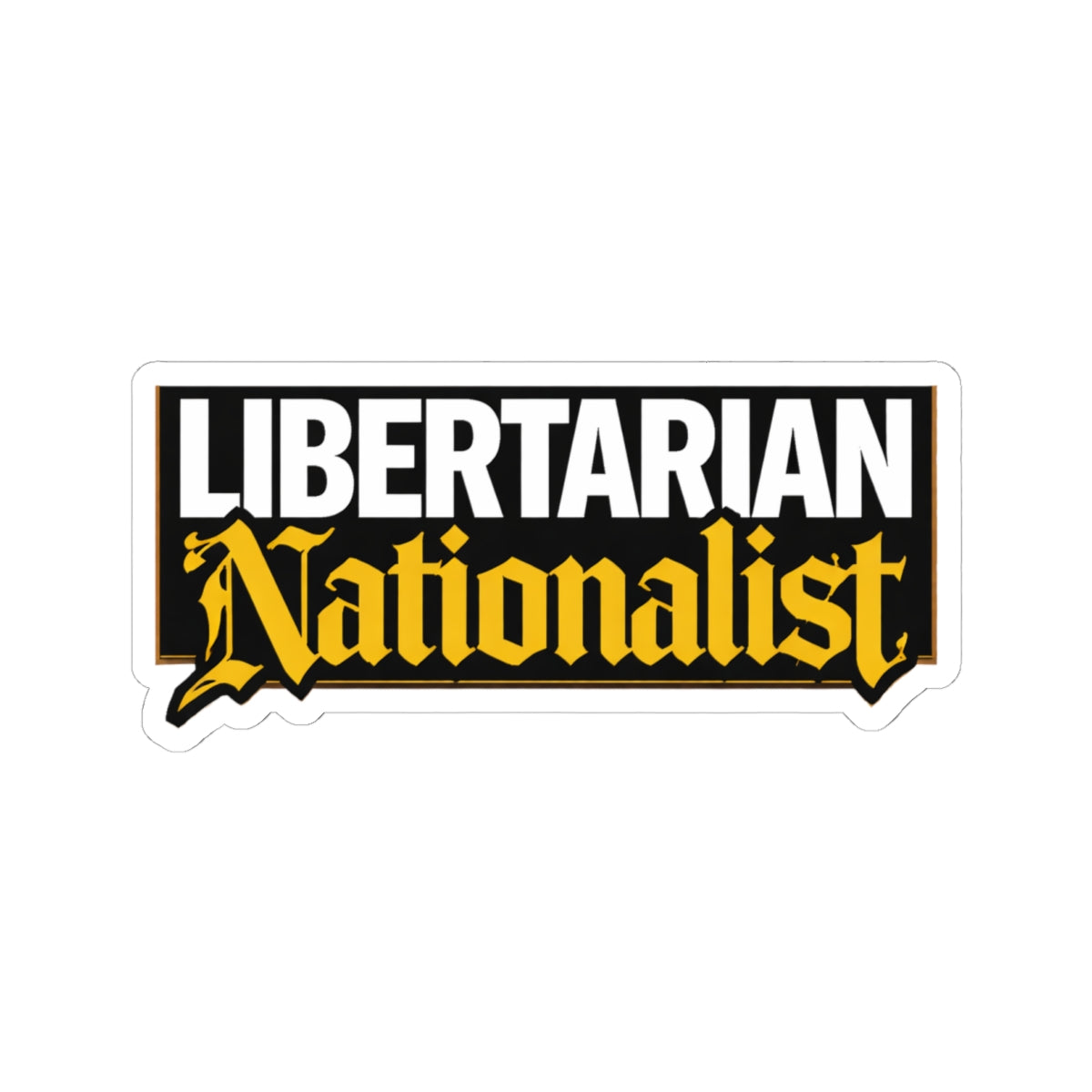 Libertarian Nationalist Sticker — Political Laptop Decal - 4LibertyShop.com