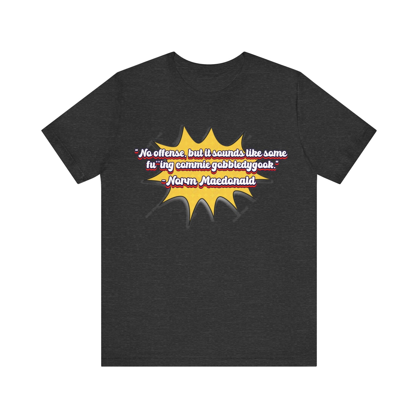 Walton & Johnson - Gobbledygook Norm Macdonald Tee