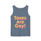 Walton & Johnson Taxes are Gay Tank Top