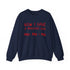 Walton & Johnson - Now I Have a Machine Gun Sweatshirt