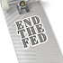 End the Fed Stickers