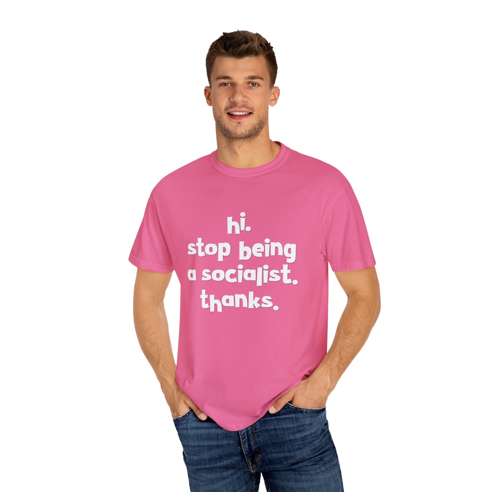 Stop Being A Socialist T-Shirt