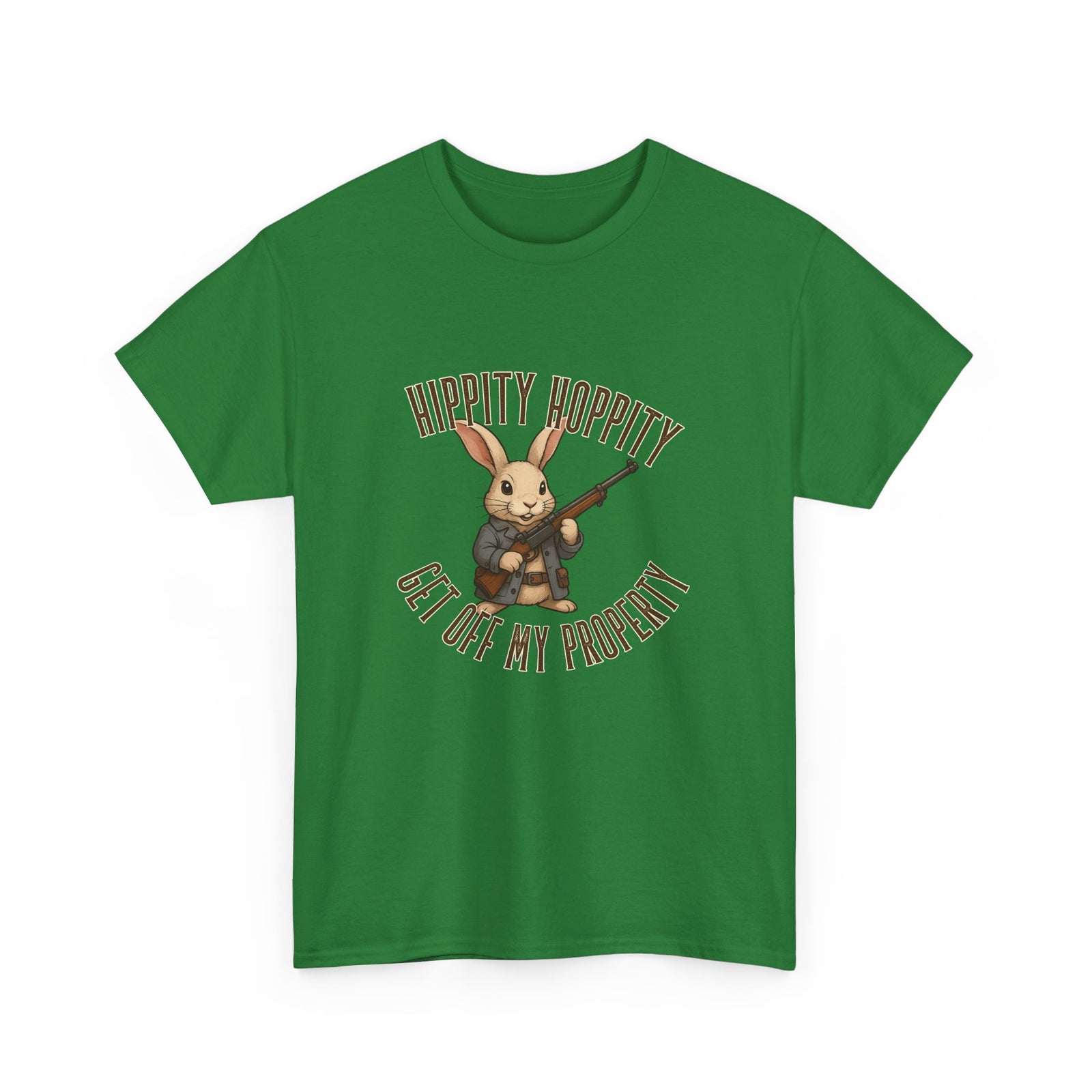 Hippity Hoppity Get Off My Property T-Shirt