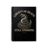 Liberty or Death: Still Standing Notebook