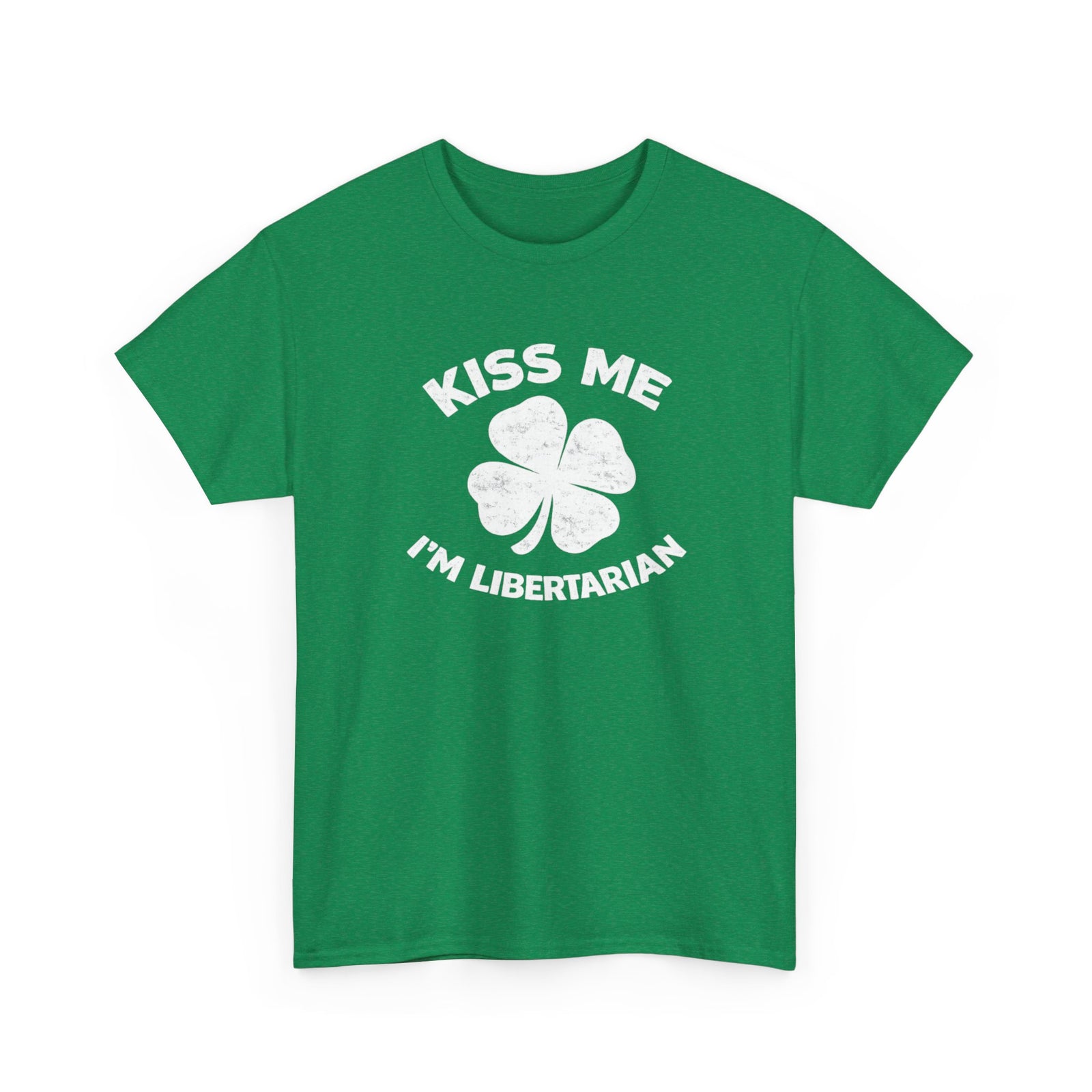 Kiss Me I'm Libertarian T-Shirt — St. Patrick's Day Shamrock Political Tee - 4LibertyShop.com