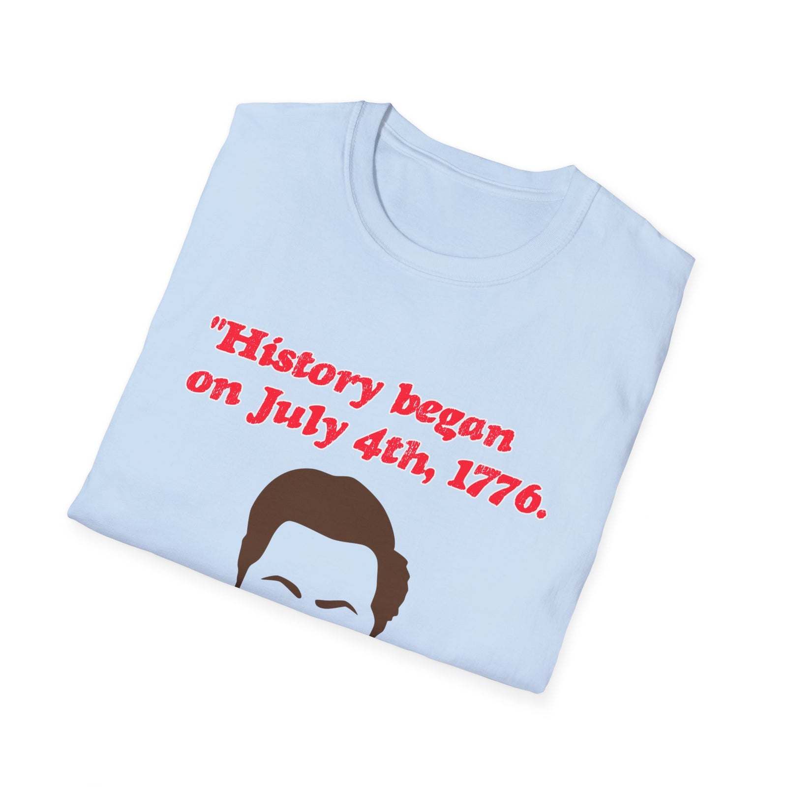 Ron Swanson History Began on the 4th of July Shirt Amazon