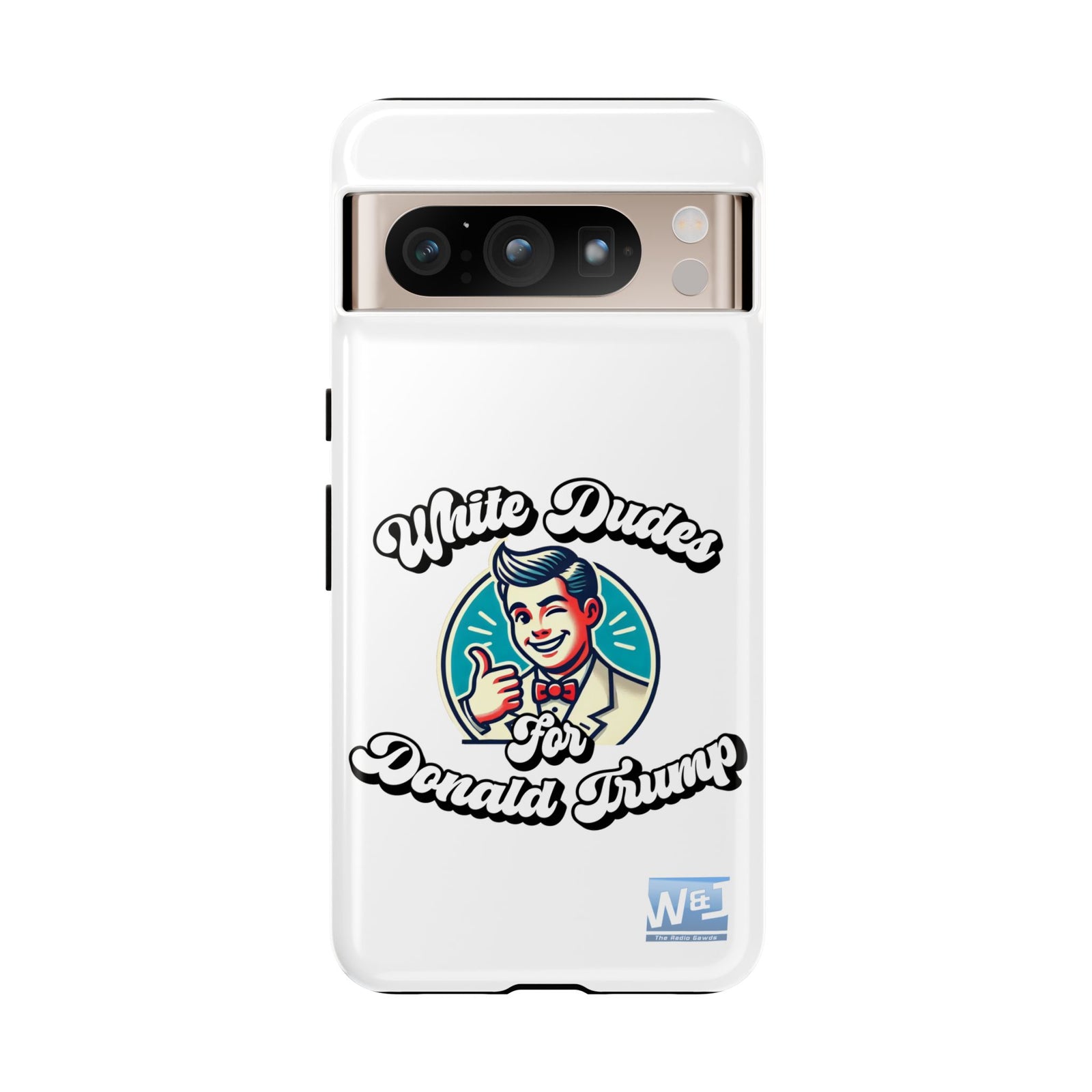 Walton & Johnson - White Dudes for Donald Trump Phone Case