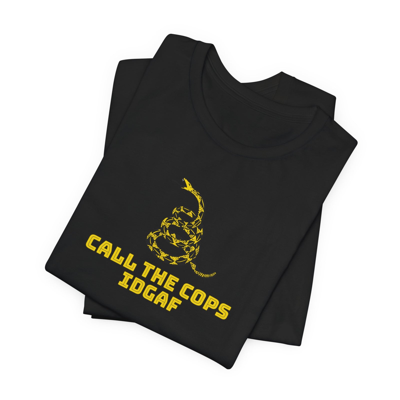 Call The Cops IDGAF Unisex Tee - Gadsden Flag Shirt - 4LibertyShop.com