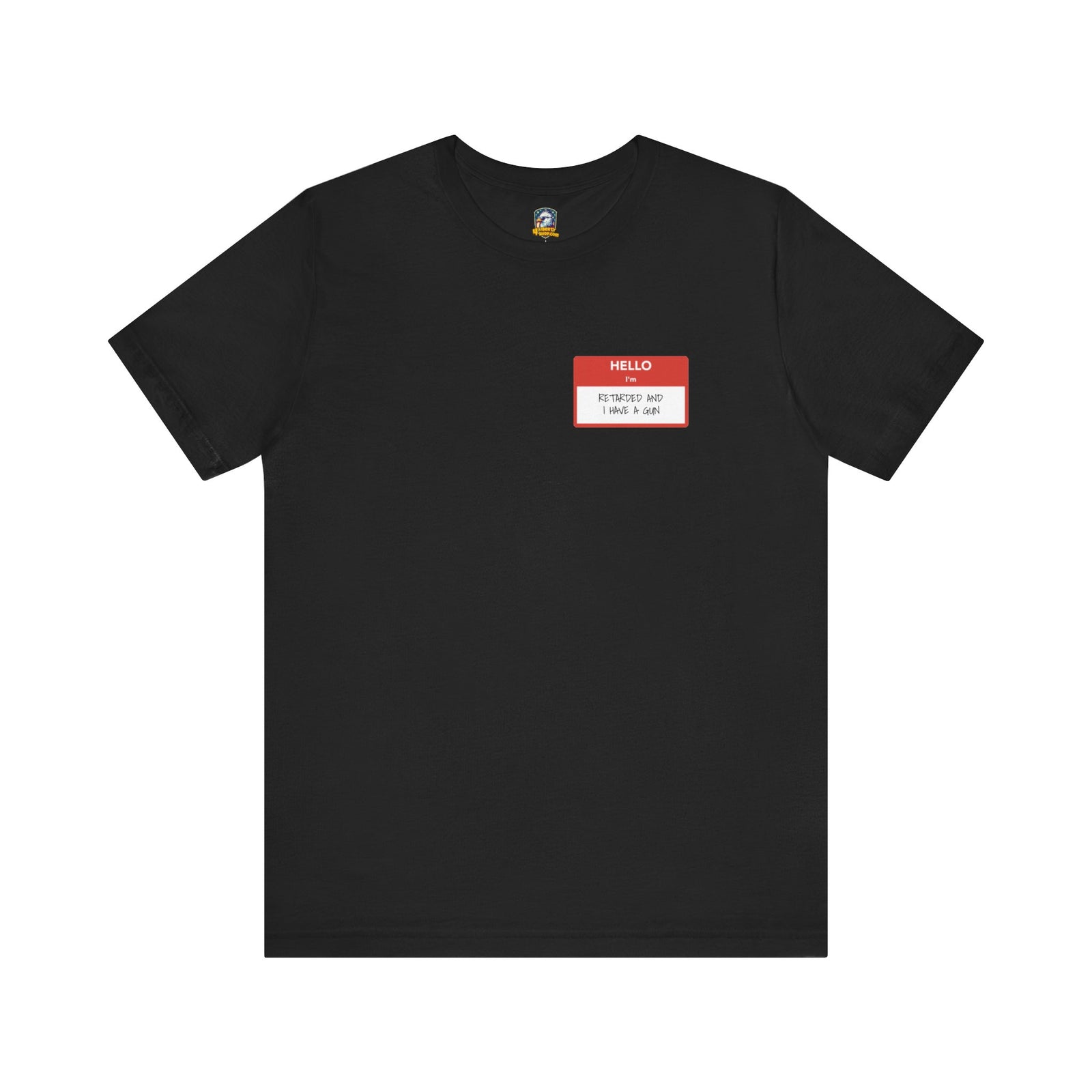 Walton & Johnson: Hello, I'm Retarded & I Have A Gun T-Shirt