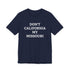 Don't California My Missouri T-Shirt - 4LibertyShop.com