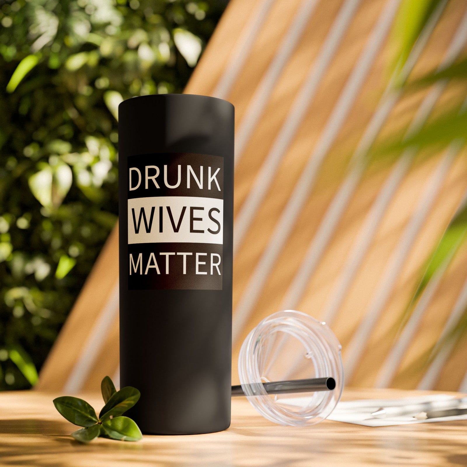 Walton & Johnson: Drunk Wives Matter Skinny Tumbler, 20oz