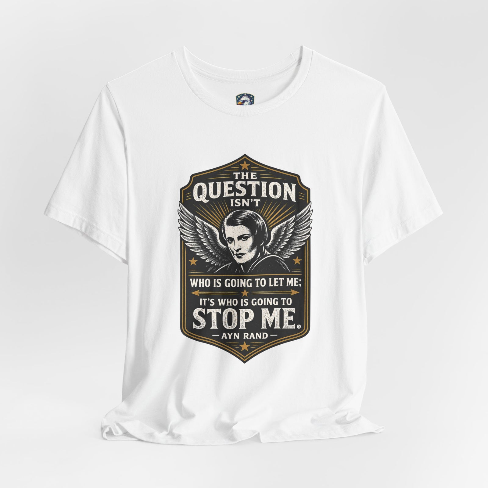 Ayn Rand Quote T-Shirt — 