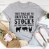 Invest in Stocks T-shirt