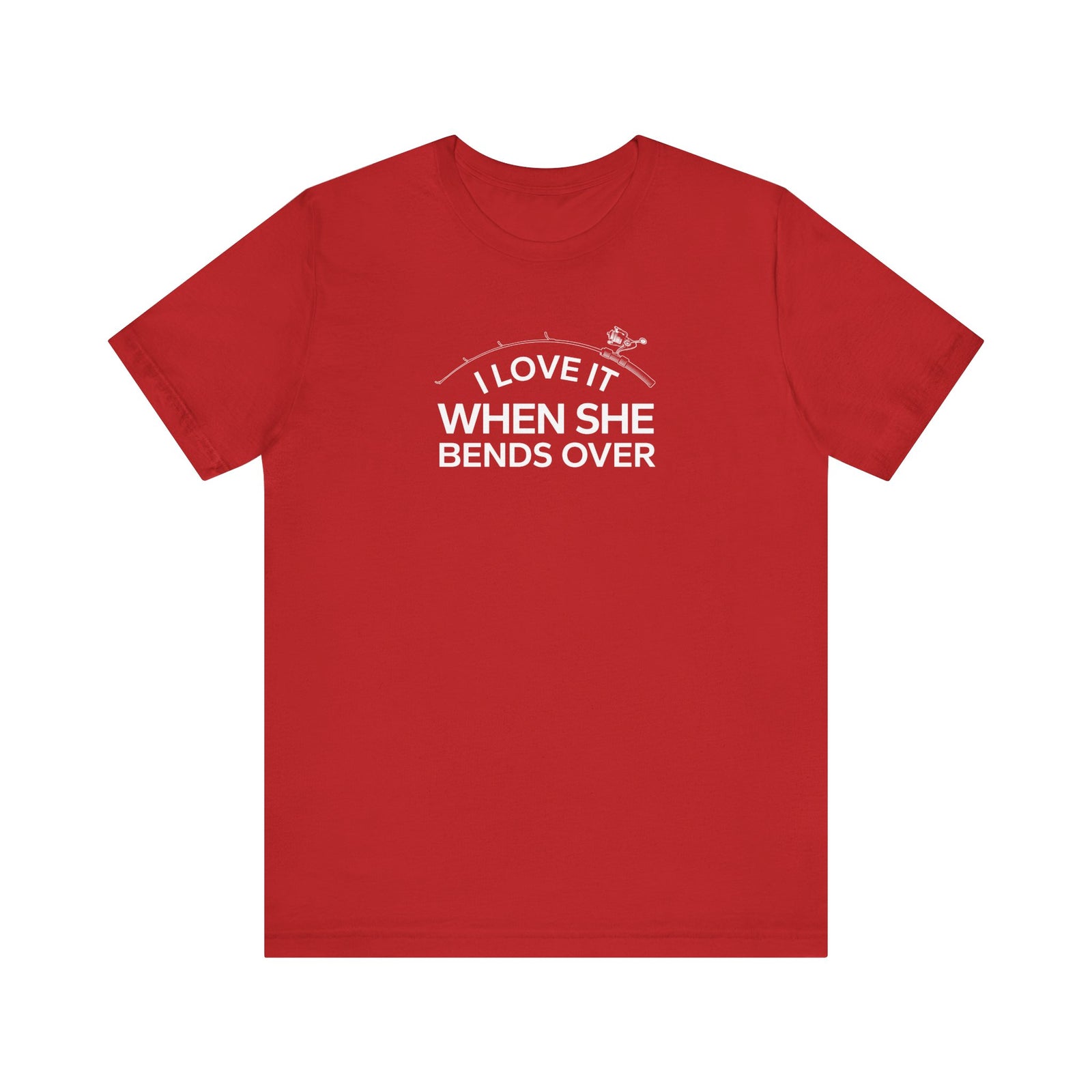 Walton & Johnson: Love It When She Bends Over T-Shirt - 4LibertyShop.com