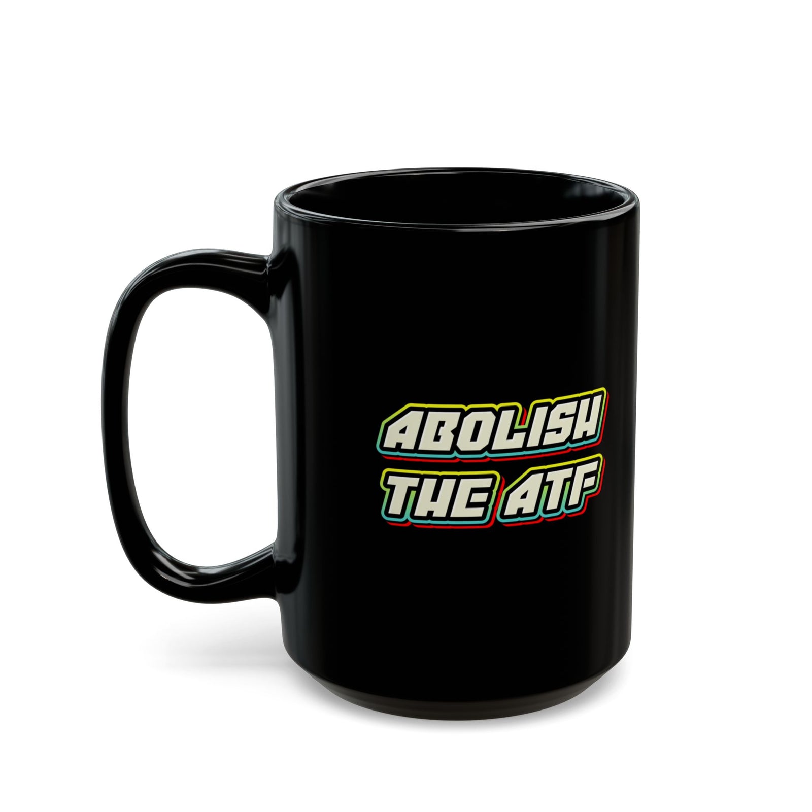 Judge Nap: Abolish The ATF Mug