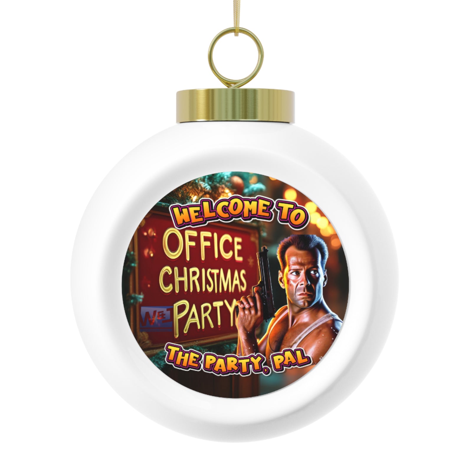 Walton & Johnson- Welcome to the Party Pal Die Hard Christmas Ornament