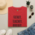 Homeschool Workshop - Father. Teacher. Builder. Homeschool Dad T-Shirt - 4LibertyShop.com
