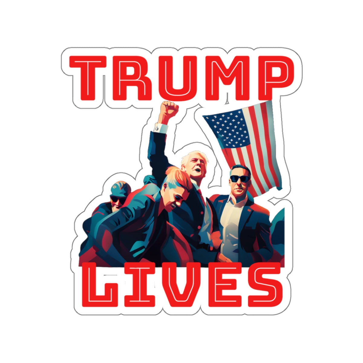 Trump Lives Sticker