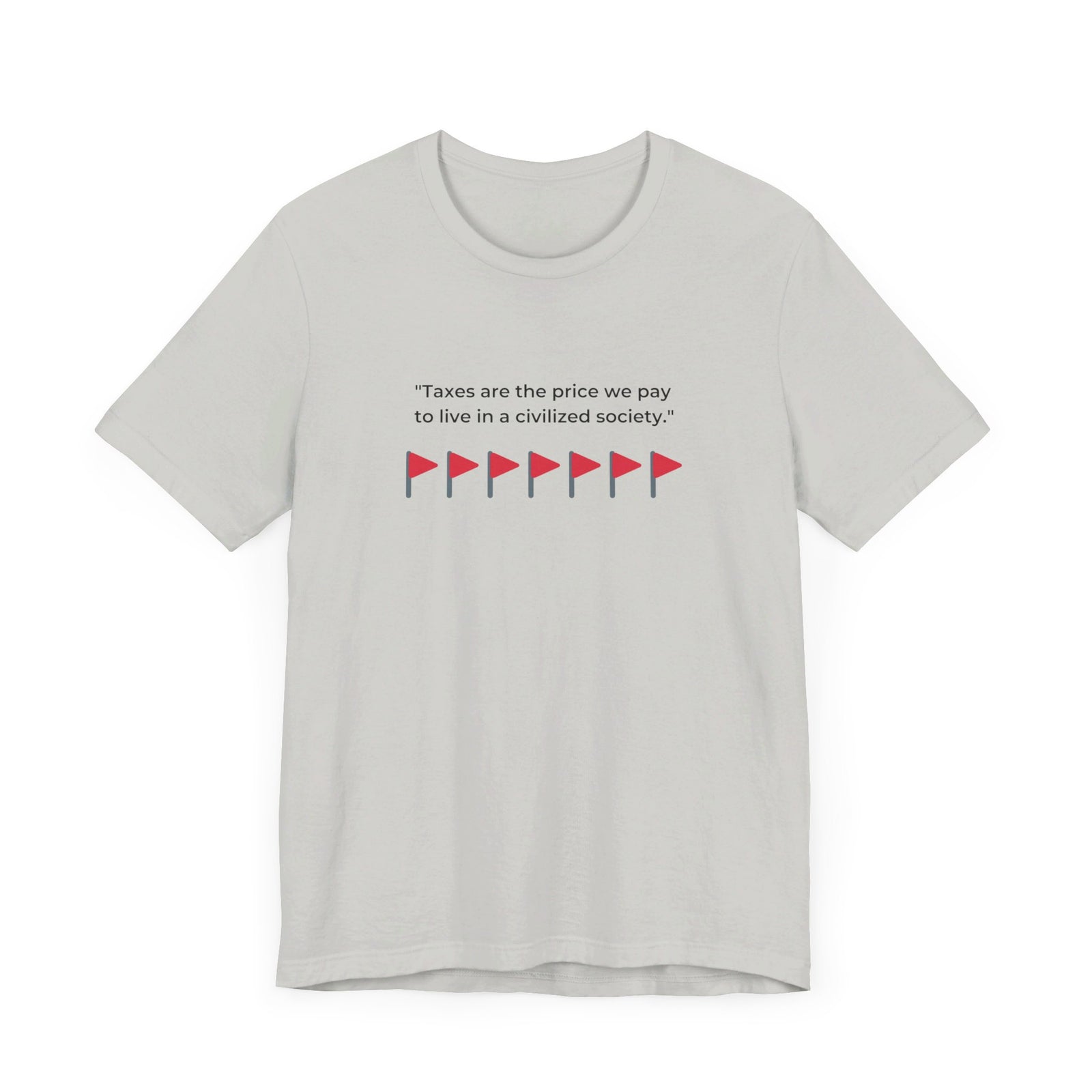 Taxation Red Flag Shirt