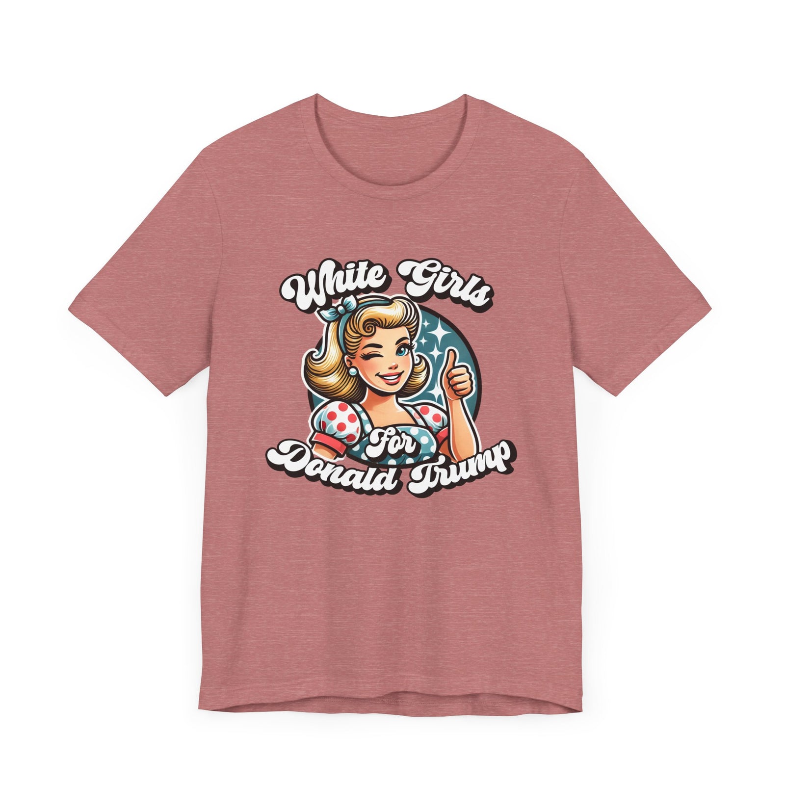 Walton & Johnson - White Girls for Donald Trump Tee