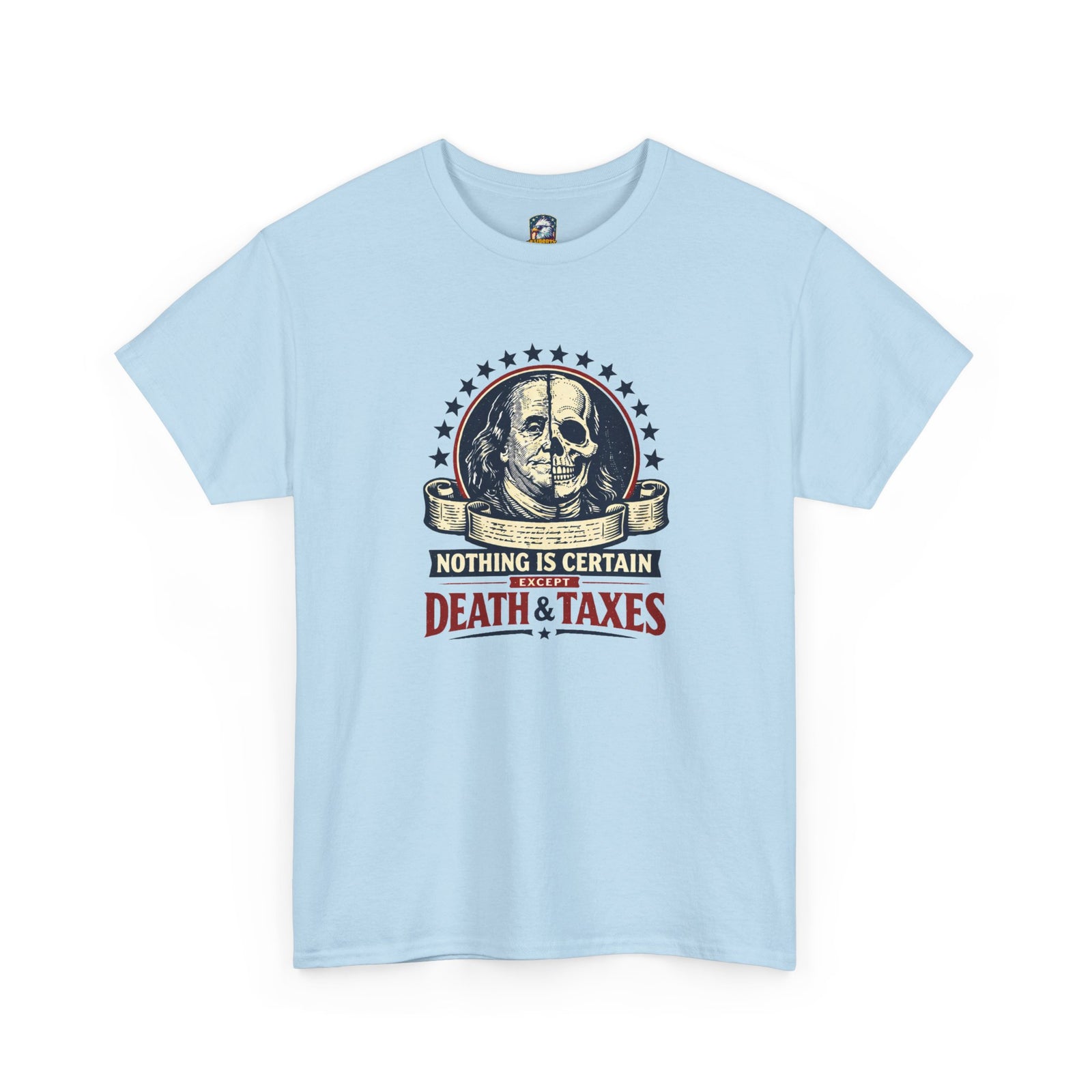 Benjamin Franklin 'Death and Taxes' Quote T-Shirt - 4LibertyShop.com