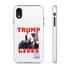 Walton & Johnson - Trump Lives Phone Case