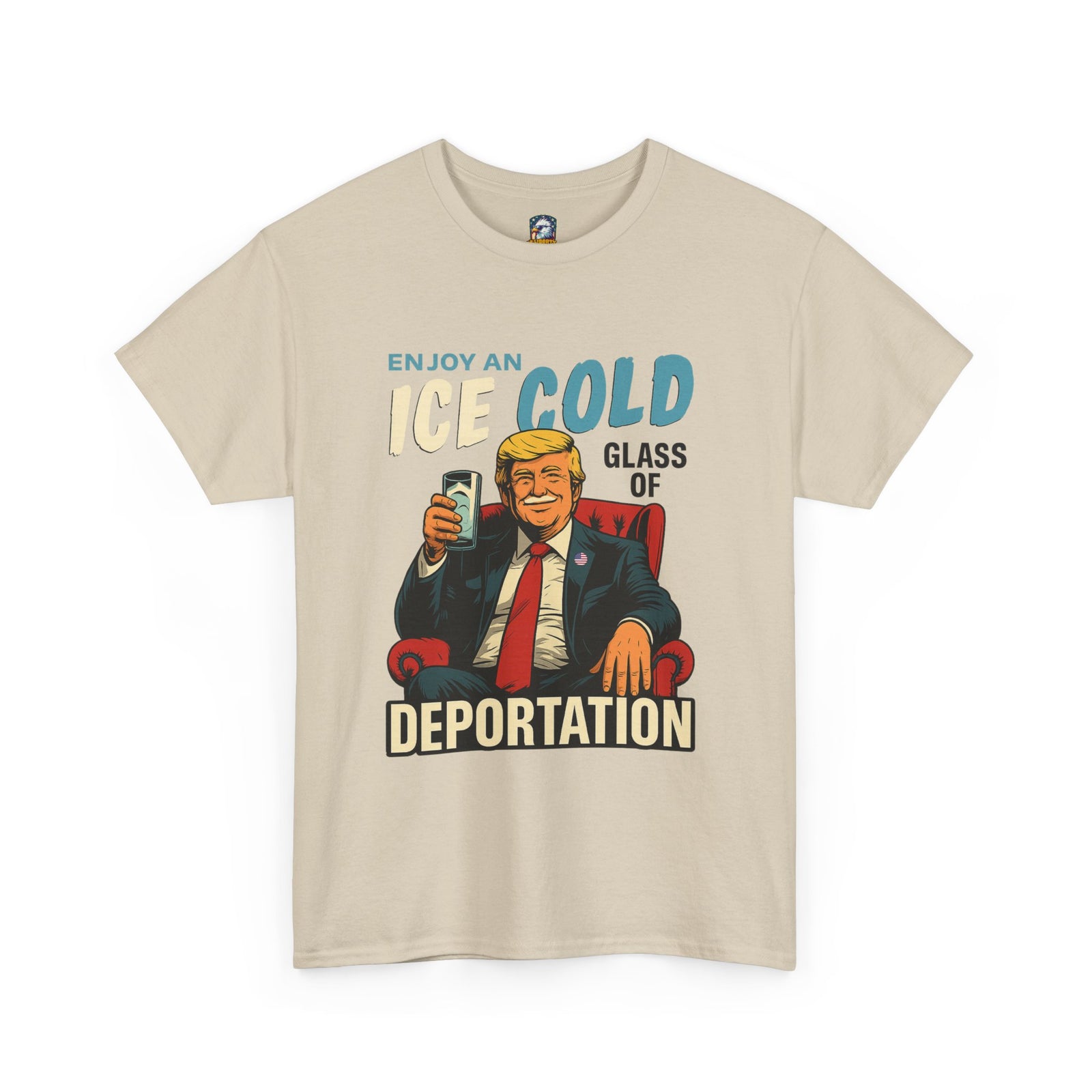 Ice Cold Glass of Deportation – Trump Milk Mustache T-Shirt