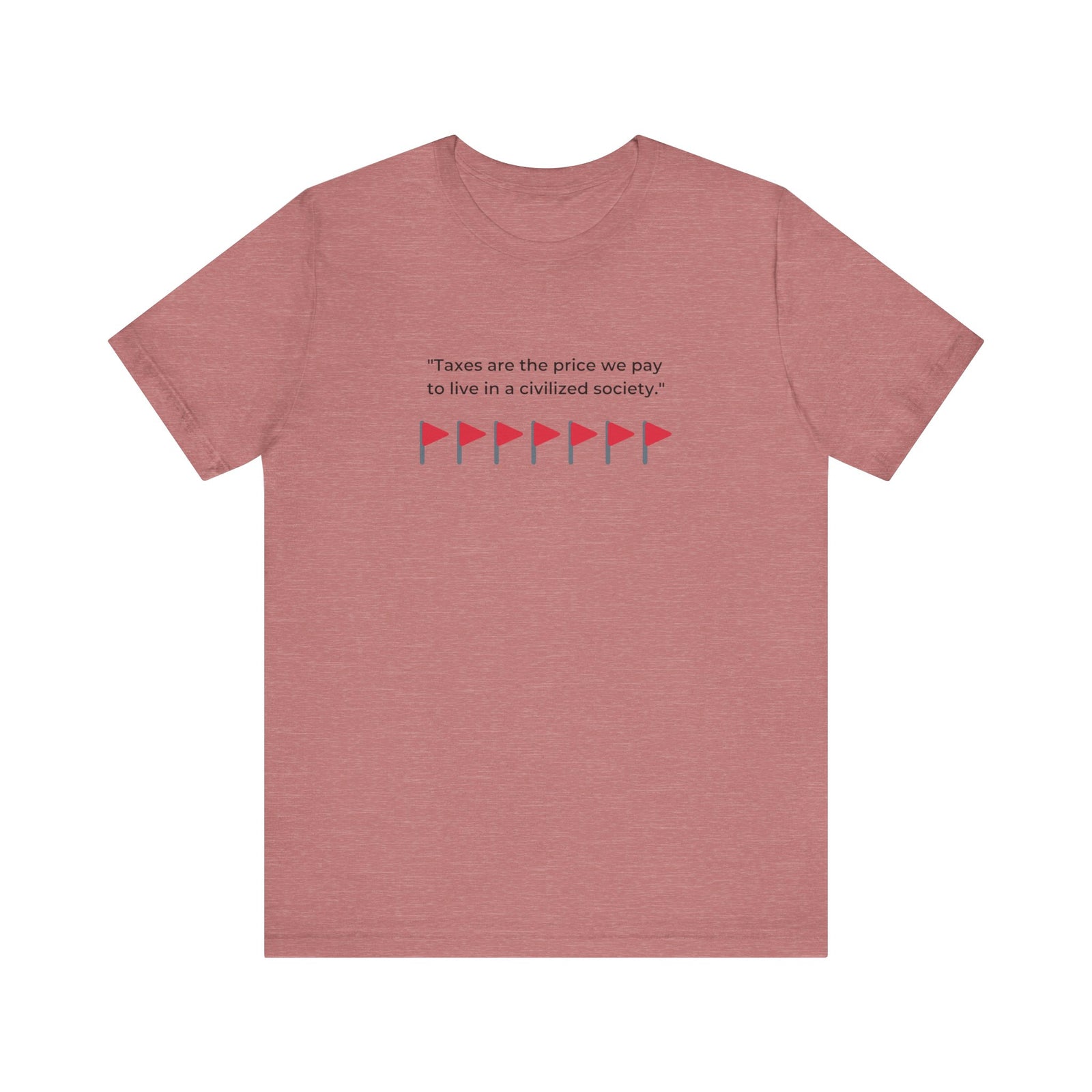 Taxation Red Flag Shirt